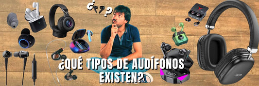 ¿Qué tipos de audífonos existen? Guía completa